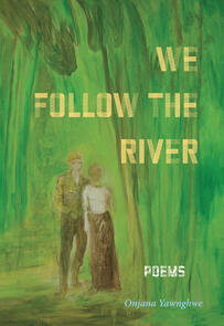 We Follow the River